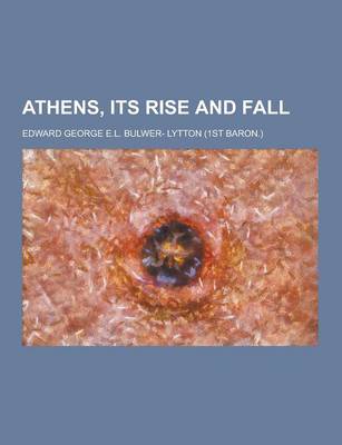 Book cover for Athens, Its Rise and Fall