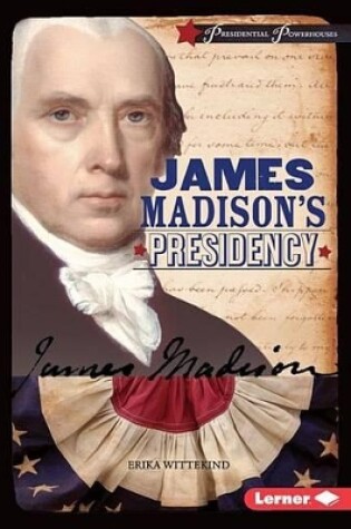 Cover of James Madison's Presidency