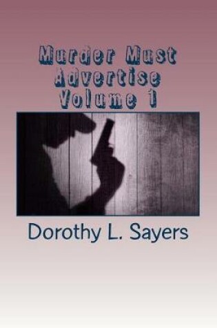 Cover of Murder Must Advertise Volume 1