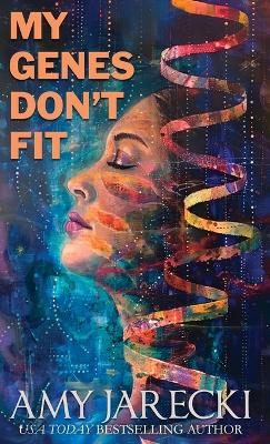 Book cover for My Genes Don't Fit