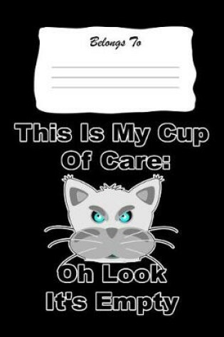 Cover of This Is My Cup of Care