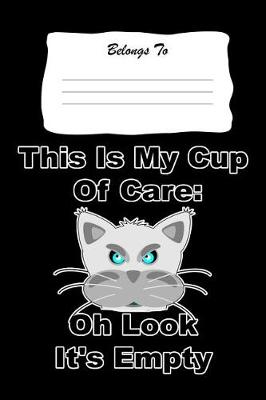 Book cover for This Is My Cup of Care
