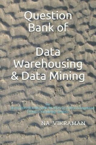 Cover of Question Bank of Data Warehousing & Data Mining