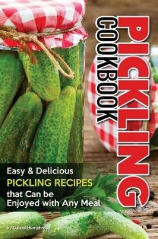 Cover of Pickling Cookbook