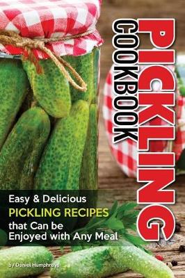 Book cover for Pickling Cookbook