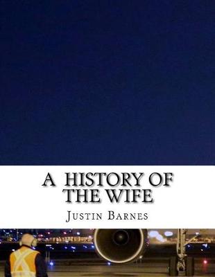 Book cover for A History of the Wife