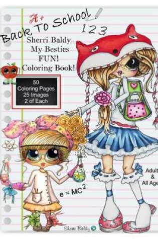 Cover of Sherri Baldy My Besties Back to School Coloring Book