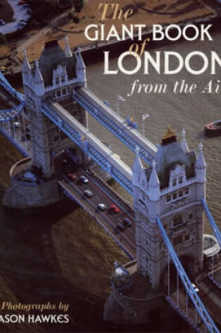 Cover of The Giant Book Of London From The Air