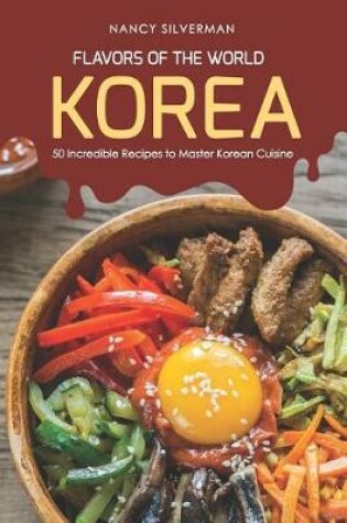 Cover of Flavors of the World - Korea