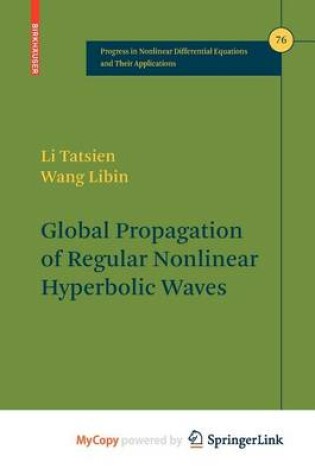 Cover of Global Propagation of Regular Nonlinear Hyperbolic Waves