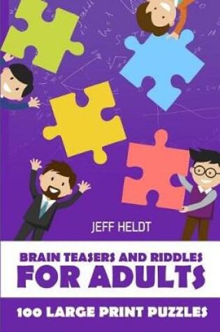 Cover of Brain Teasers And Riddles For Adults