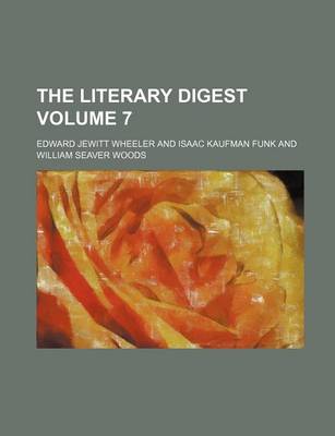 Book cover for The Literary Digest Volume 7