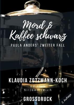 Book cover for Mord & Kaffee schwarz (Grossdruck)