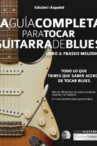 Cover of Guía completa para tocar guitarra blues Libro 2