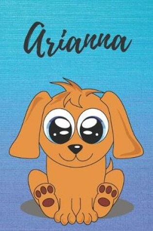 Cover of Arianna dog coloring book / notebook / journal / diary