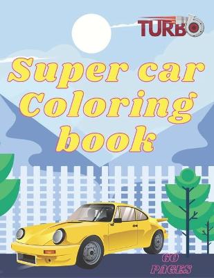 Book cover for Super Car Coloring Book