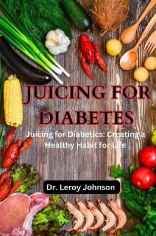 Cover of Juicing for Diabetes