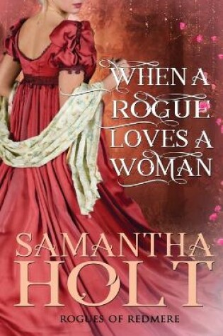 Cover of When a Rogue Loves a Woman