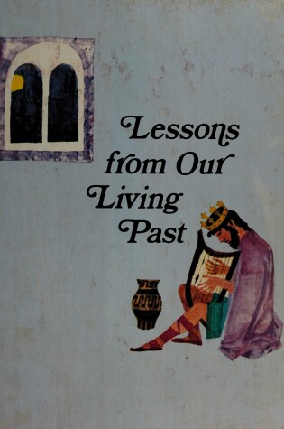 Cover of Lessons from Our Living Past