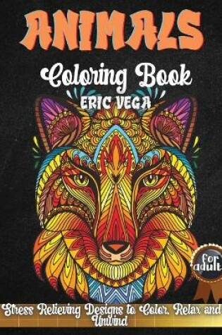 Cover of Animals Coloring Book For Adults