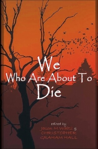 Cover of We Who are About to Die