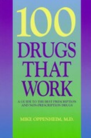 Cover of 100 Drugs That Work