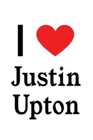 Cover of I Love Justin Upton