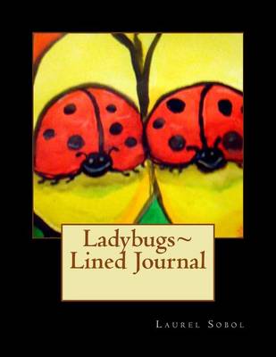 Book cover for Ladybugs Lined Journal