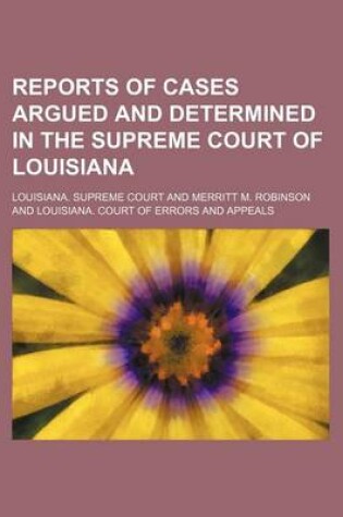 Cover of Reports of Cases Argued and Determined in the Supreme Court of Louisiana (Volume 10; V. 49)