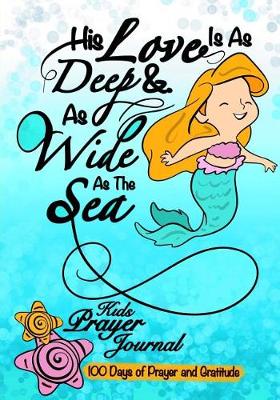 Book cover for Kids Prayer Journal;100 Days Of Prayer & Gratitude
