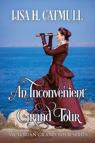 Cover of An Inconvenient Grand Tour