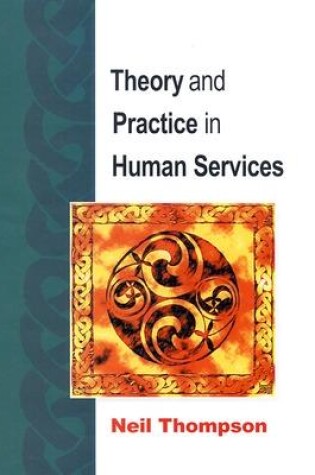 Cover of Theory And Practice In Human Services