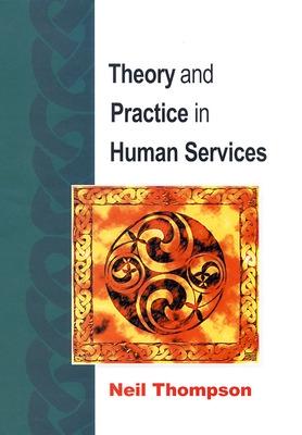 Book cover for Theory And Practice In Human Services