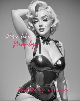 Book cover for Pose Like Marilyn