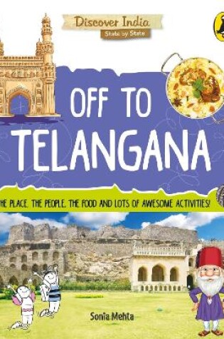 Cover of Off to Telangana (Discover India)