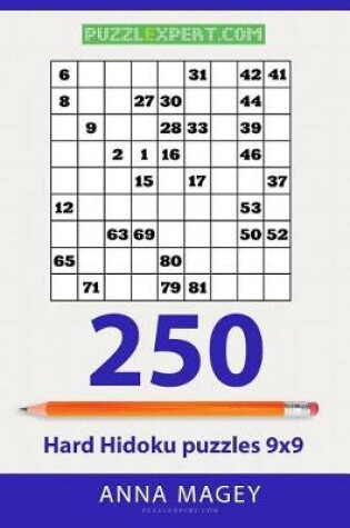 Cover of 250 Hard Hidoku Puzzles 9x9