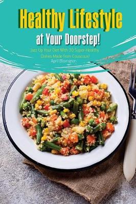 Book cover for Healthy Lifestyle at Your Doorstep!