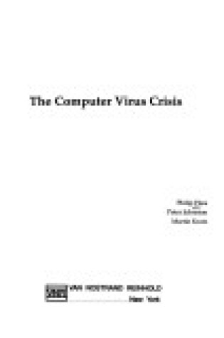 Cover of The Computer Virus Crisis