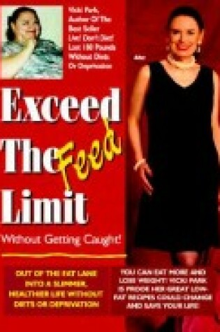 Cover of Exceed the Feed Limit