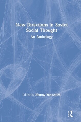 Cover of New Directions in Soviet Social Thought: An Anthology