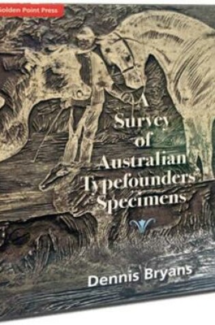 Cover of A Survey of Australian Typefounders' Specimens