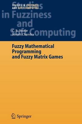 Book cover for Fuzzy Mathematical Programming and Fuzzy Matrix Games