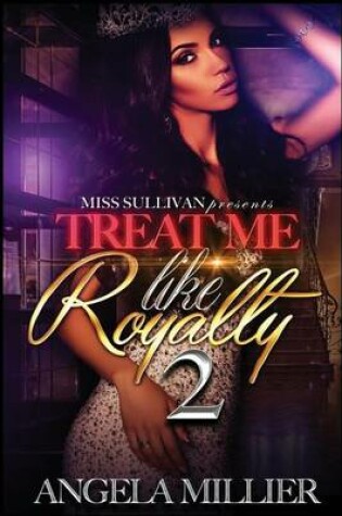 Cover of Treat Me Like Royalty 2