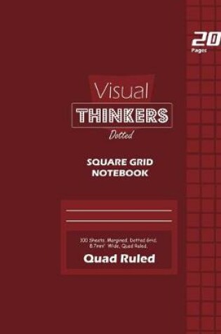 Cover of Visual Thinkers Square Grid, Quad Ruled, Composition Notebook, 100 Sheets, Large Size 8 x 10 Inch Red Cover