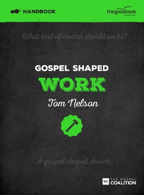 Book cover for Gospel Shaped Work Handbook