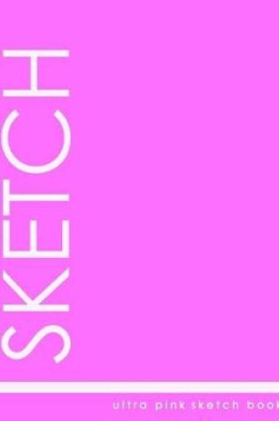 Cover of Ultra Pink Sketch Book