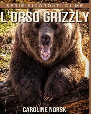 Book cover for L'orso grizzly