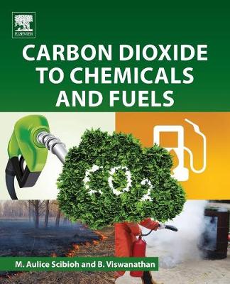 Book cover for Carbon Dioxide to Chemicals and Fuels