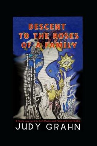 Cover of Descent to the Roses of a Family