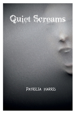 Book cover for Quiet Screams